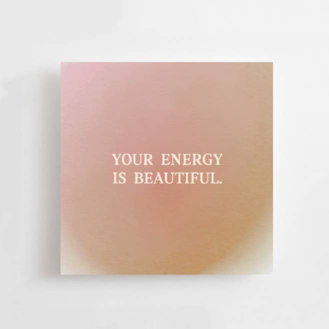 Mini Postcard - Your Energy Is Beautiful - collab zürich
