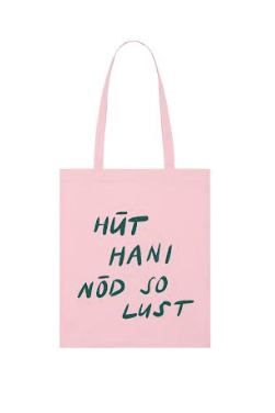 Tote Bag - HÜT HANI NÖD SO LUST - Bold - collab zürich