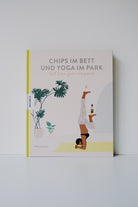 Book - Chips im Bett und Yoga Im Park - collab zürich