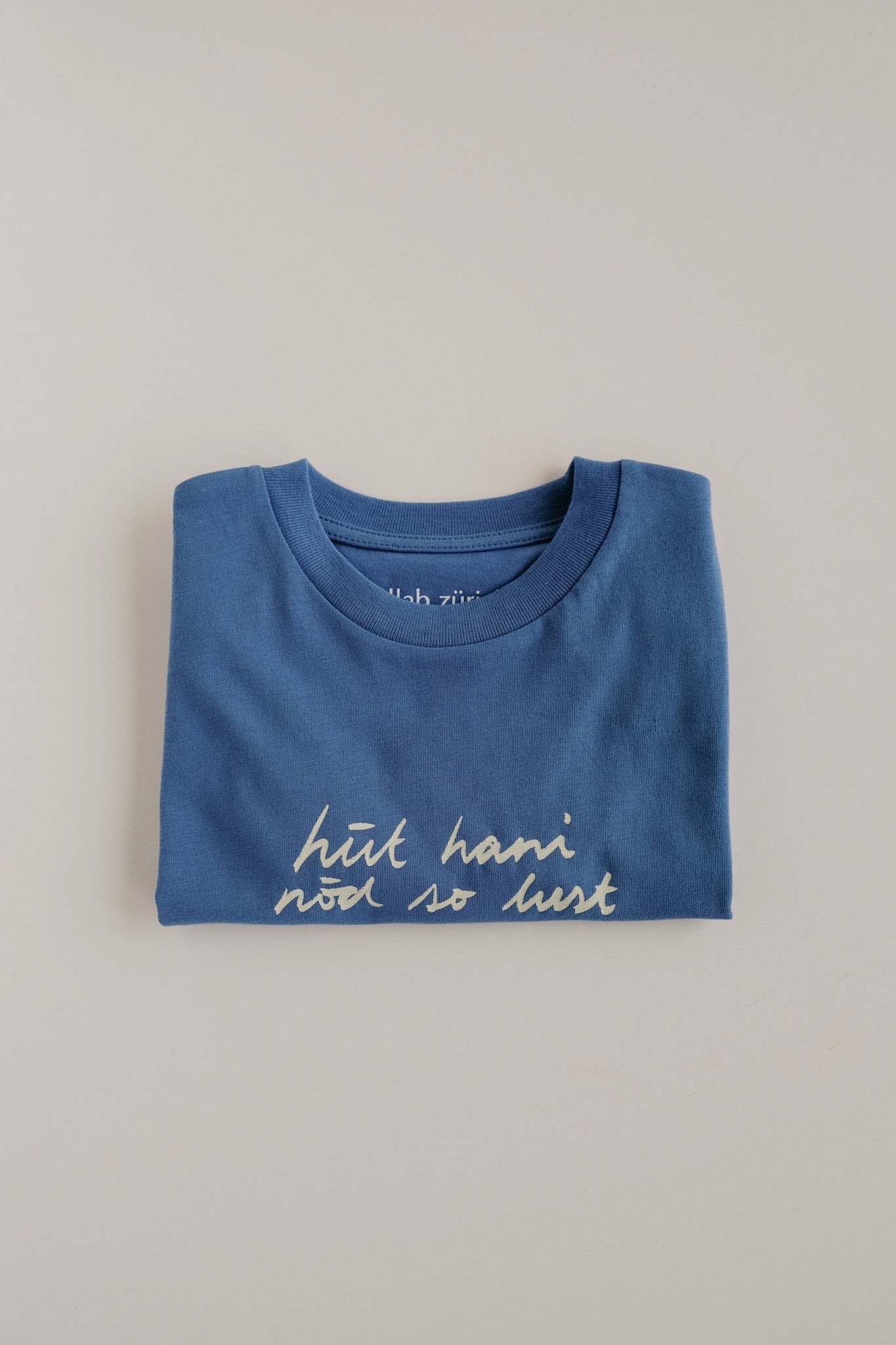 Kid T-Shirt - hüt hani nöd so lust - Bright Blue - collab zürich
