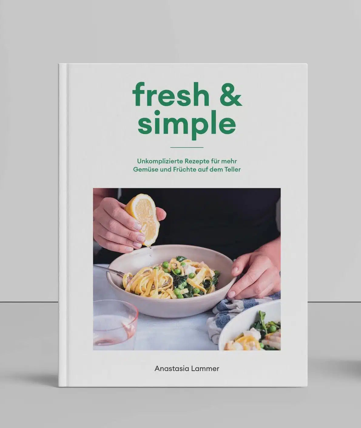 Cookbook - fresh & simple - collab zürich