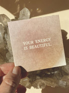 Mini Postcard - Your Energy Is Beautiful - collab zürich