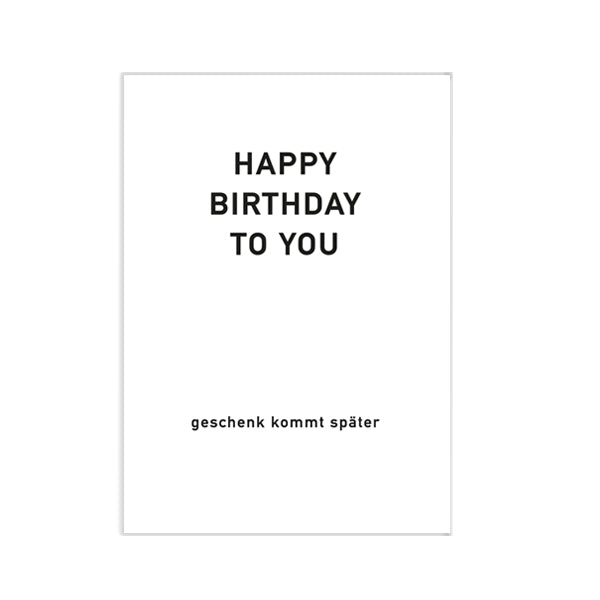 postcard - happy birthday - geschenk kommt später - collab zürich