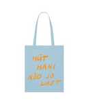 Tote Bag - HÜT HANI NÖD SO LUST - Bold - collab zürich