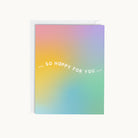 Greeting card with rainbow gradient and 'so happy for you' text on a yellow background