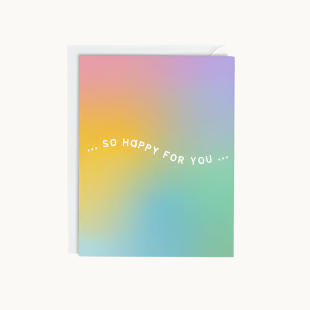 Greeting card with rainbow gradient and 'so happy for you' text on a yellow background