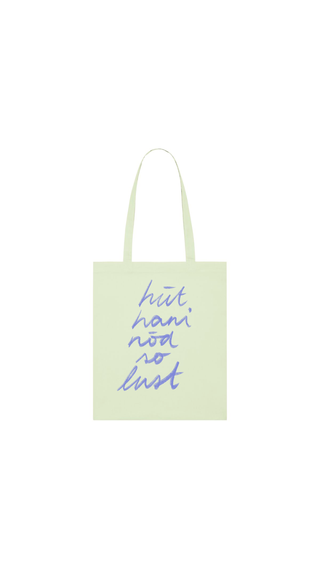 Tote Bag - hüt hani nöd so lust - Schnüerlischrift - collab zürich