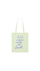 Tote Bag - hüt hani nöd so lust - Schnüerlischrift - collab zürich