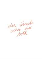 card - du bisch scho no toll - collab zürich